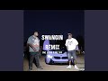 Swangin (feat. Big yavo) (Remix)