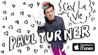 Paul Turner - C'est La Vie (Official Audio)