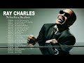 Ray Charles Greatest Hits The Best Of Ray Charles Full Album Ray Charles Collection