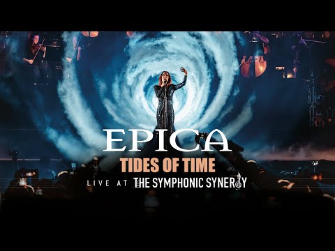 EPICA - Tides of Time (Live at The Symphonic Synergy)