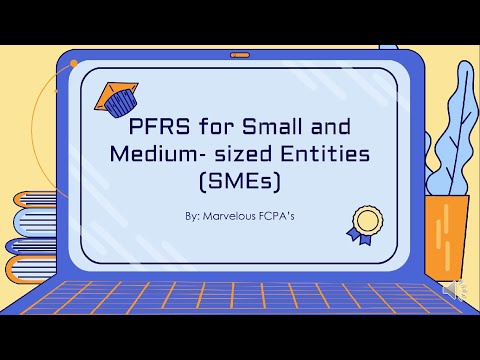 PFRS for small and medium-sized entities (SMES)