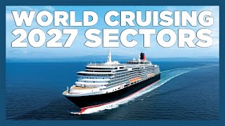 CruiseAway: 2027 World Cruise Sectors