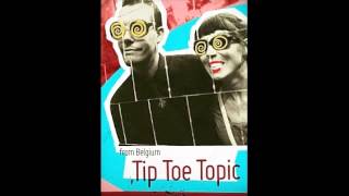 Tip Toe Topic - Dead End Street (Ray Davies)