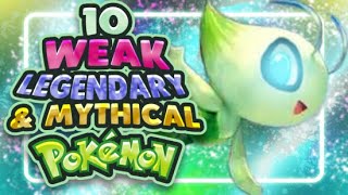 10 Weak Legendary and Mythical Pokemon