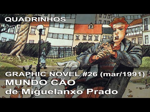 Graphic Novel #26 - Mundo Cão, de Miguelanxo Prado - Março/1991
