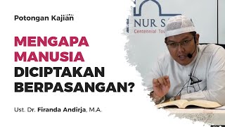 Download lagu MENGAPA MANUSIA DICIPTAKAN BERPASANGAN? - Ustadz Dr. Firanda Andirja, Lc, MA. mp3
