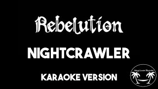 Download lagu Rebelution - Nightcrawler (Karaoke Version) Lyrics mp3