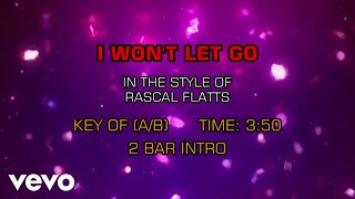 Rascal Flatts - I Won&#39;t Let Go (Karaoke)