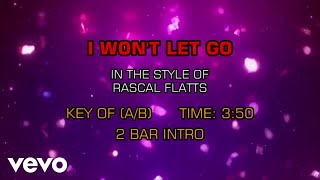 Rascal Flatts - I Won&#39;t Let Go (Karaoke)