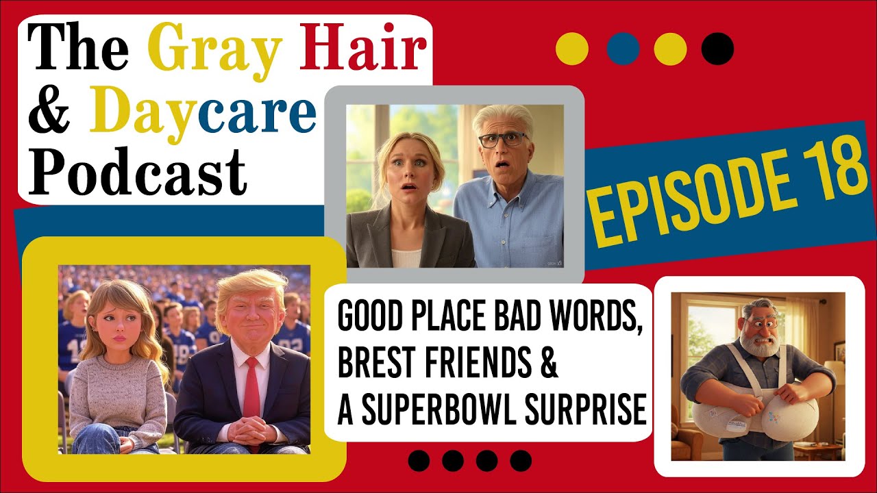 Good Place Bad Words, Brest Friends & A Superbowl Surprise : Episode 18