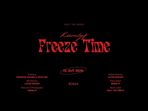Keemlyf - Freeze Time (Lyric Video)