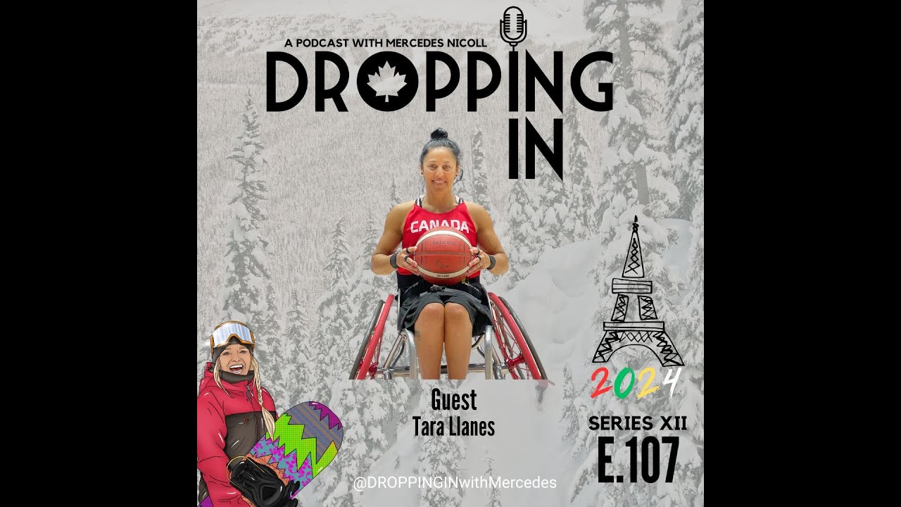 E.107 Team Canada's journey to Paris 2024: Tara Llanes