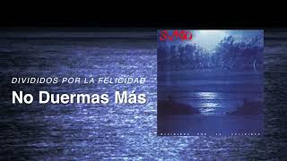 Sumo - No Duermas Más (Divididos por la Felicidad)