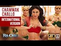 Chammak Challo International Version | Akon | 4K Video 320Kbps | Shahrukh Khan | Ra.one