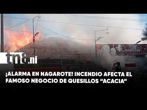 Fuerte incendio consume negocio de quesillos “Acacia” en Nagarote
