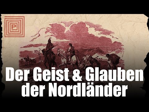 Der Geist & Glauben der Nordländer
