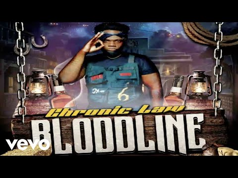 Chronic Law - Bloodline (Official Audio)