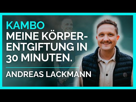 Kambo - meine komplette  Körperentgiftung in 30 Minuten (mit Andreas Lackmann)