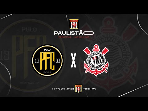 PAULISTÃO DE FUTSAL 2025 | QUARTAS | AO VIVO  Pulo Futsal x Corinthians Futsal #Pulo #Timão