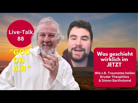 Was geschieht wirklich im JETZT - kann dein Trauma heilen? Simon Bartholomé & Bruder Theophilos