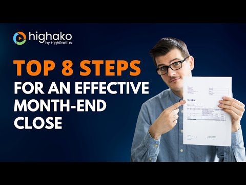 How to Close the Month End Process Faster: A Guide to Follow the Correct Order of Tasks