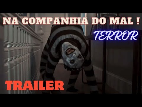 2022 Na Companhia do Mal (Dublado) 