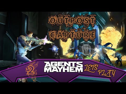 Outpost Capture! - Agents Of Mayhem - Ep 2