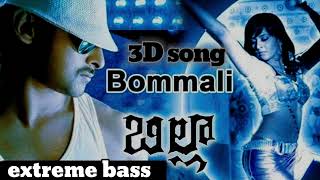 #Bommali song 3d song (slow&reverb) extreme ba