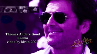 Thomas Anders - Good Karma Eurodisco Mix video by kiren 2020