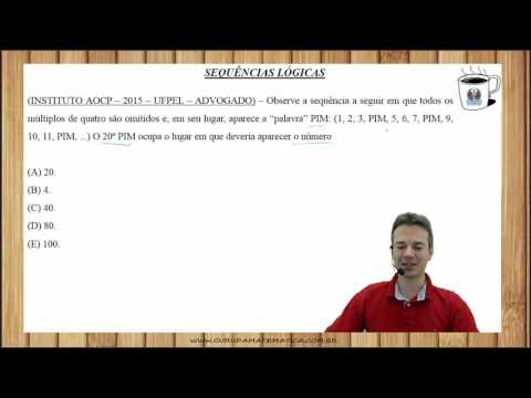 E0168 - INSTITUTO AOCP - 2015 - UFPEL - SEQUÊNCIAS LÓGICAS (www.gurudamatematica.com.br)