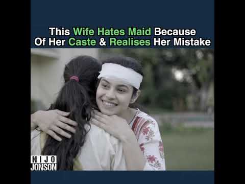 This Wife Hates Maid Because Of Her Caste & Realize Her Mistake
