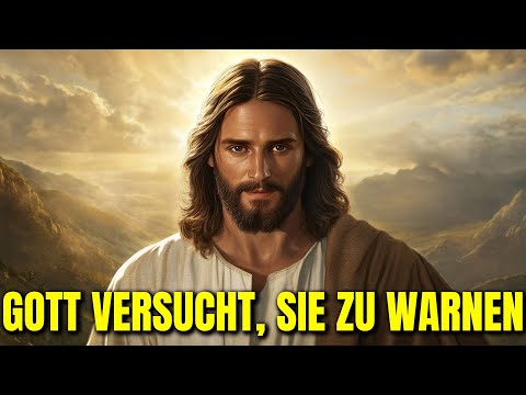 7 wichtige Zeichen, dass GOTT versucht, Sie zu warnen (IGNORIEREN SIE DAS NICHT)