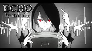 【ショコラ-chocolat-】『ECHO』歌ってみた (cover)