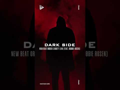 Dark Side - New Beat Order + Booty Leak (Feat. Robbie Rosen) [No Copyright Sounds] #Shorts