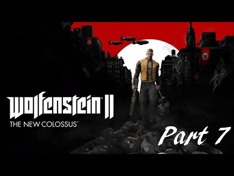 Wolfenstein II: The New Colossus - Part 7 - New Mexico
