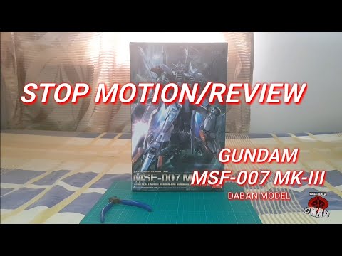 STOP MOTION/REVIEW Gundam MSF-007 MK-III (DABAN MODEL)