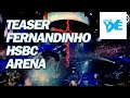 YXE Produtora Teaser Fernandinho HSBC Arena