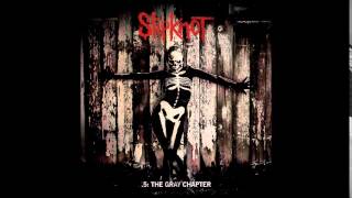 The One That kills the least  - Slipknot