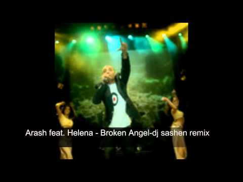 dj twins Arash feat  Helena   Broken Angel dj sashen remix