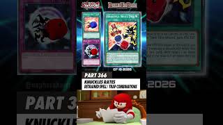 Part 366 | Retrained Spell  / Trap Combinations