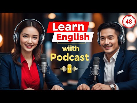 Learn English Fast with the English Learning Podcast  Episode 48