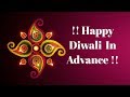Advance Happy Diwali 2019