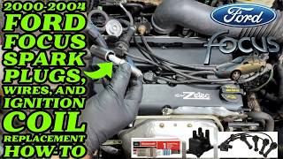 2000-2004 Ford Focus Spark Plugs & Wires Plus Ignition Coil Replacement How-To
