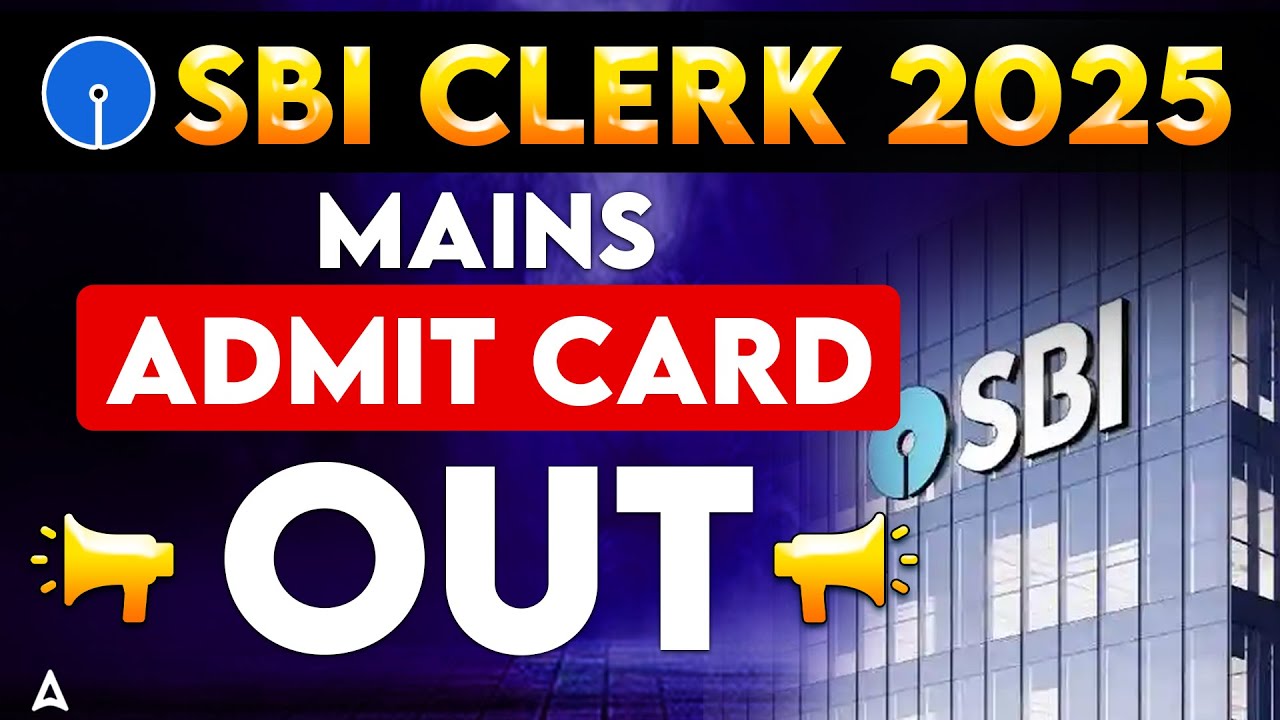 SBI Clerk Mains Admit card 2025 | SBI Mains Admit Card Released | Download & Check Exam Centre Now❗