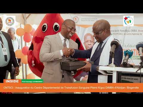 CNTSCI : L’hôpital général de Bingerville dispose désormais d’un centre de transfusion sanguine