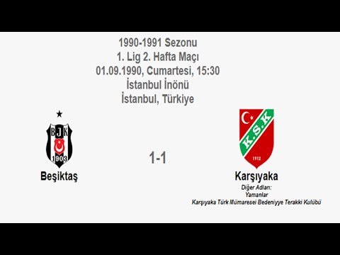 Beşiktaş 1-1 Karşıyaka 01.09.1990 - 1990-1991 Turkish 1st League Matchday 2