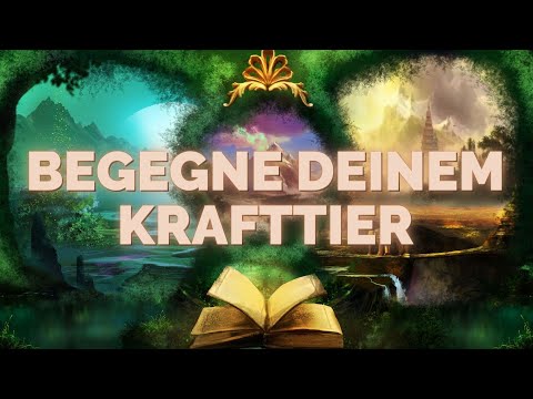Geführte Meditation: Innere Reise - Begegne Deinem Krafttier