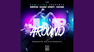 Jump Around (feat. Dj Webstar, Dj Jayhood &amp; Dj Frosty)