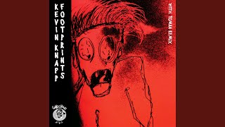 Kevin Knapp - Footprints (Toman Remix) video