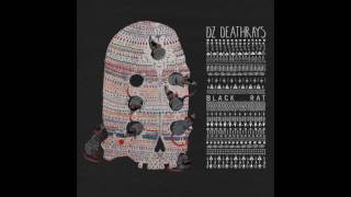 DZ Deathrays   Black Rat   FULL ALBUM